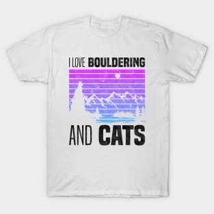 I Love Bouldering And Cats, Cat Owners And Rock Climbing Sport Lovers T-Shirt